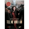 Tell me Who I am