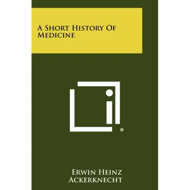 A Short History Of Medicine