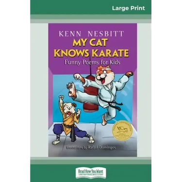 My Cat Knows Karate: Funny Poems for Kids (16pt Large Print Edition)