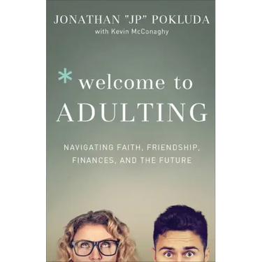 Welcome to Adulting: Navigating Faith, Friendship, Finances, and the Future