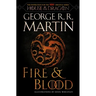Fire & Blood (HBO Tie-In Edition): 300 Years Before a Game of Thrones