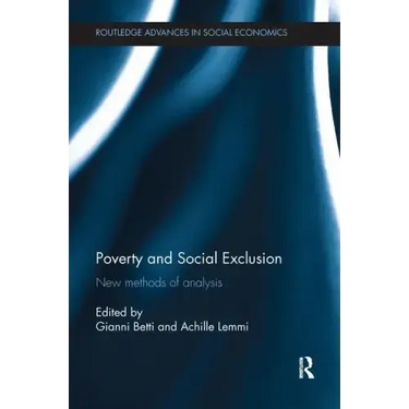 Poverty and Social Exclusion: New Methods of Analysis