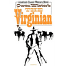 The Virginian: A Horseman of the Plains