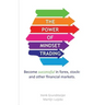 The Power of Mindset Trading: Become successful in forex, stocks and other financial markets.