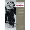 The Adventures of Eddie Fung: Chinatown Kid, Texas Cowboy, Prisoner of War