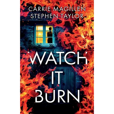 Watch It Burn