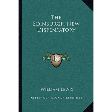 The Edinburgh New Dispensatory