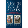 Never Walk Again: My Testimony from Wheelchair to Worship