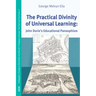 The Practical Divinity of Universal Learning