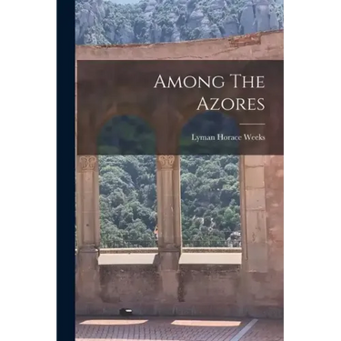 Among The Azores