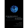 The New Utopian Politics of Ursula K. Le Guin's The Dispossessed