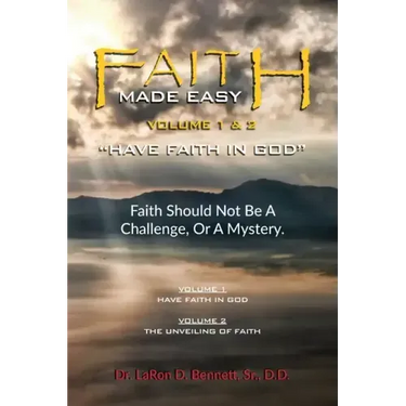 Faith Made Easy: "Have Faith in God"