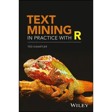 Text Mining in Practice with R