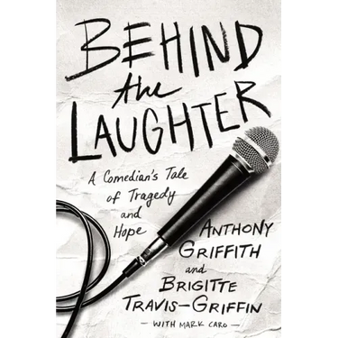 Behind the Laughter: A Comedian's Tale of Tragedy and Hope