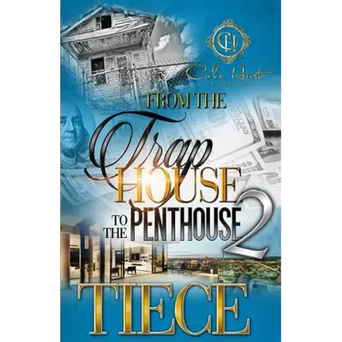 From The Trap House To The Penthouse 2: The Finale