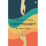 Overthought