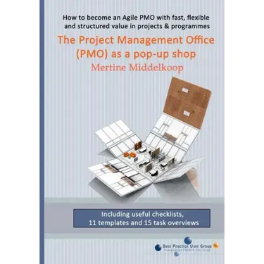 The Project Management Office (PMO) as a pop-up shop: Fast, flexible and structured value for projects & programs with a PMO