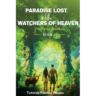 Paradise Lost and Watchers of Heaven Book 1