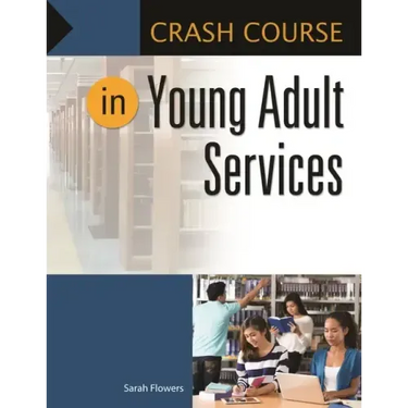 Crash Course in Young Adult Services