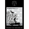 Of Grapes and Nuts