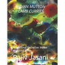 Indian Mutton/Lamb Curries: Traditional Secretive Indian Mutton Curries