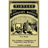 Two Soups - The Complete Compilation of Vegetarian Soup Recipes