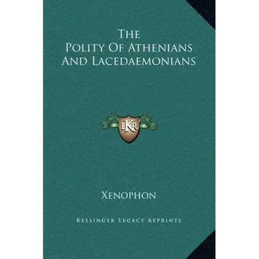 The Polity Of Athenians And Lacedaemonians