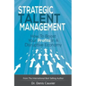 Strategic Talent Management: How to boost your profits in a disruptive economy
