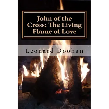 John of the Cross: The Living Flame of Love