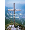 The Twelve Pillars of Unbelief: Why the Arguments for Atheism Don't Work and Why the Ones for Christianity Do.