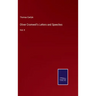 Oliver Cromwell's Letters and Speeches: Vol. II