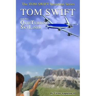 Tom Swift and His QuieTurbine SkyLiner
