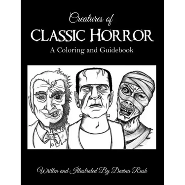 Creatures of Classic Horror: Guide and Coloring Book