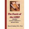 The Feasts Of The Lord (Moedim) And Their Fulfillment In Messiah Yeshua