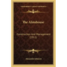 The Almshouse: Construction and Management (1911)