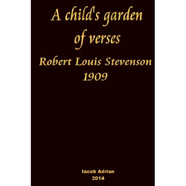 A child's garden of verses Robert Louis Stevenson 1909