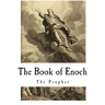 The Book of Enoch: The Prophet