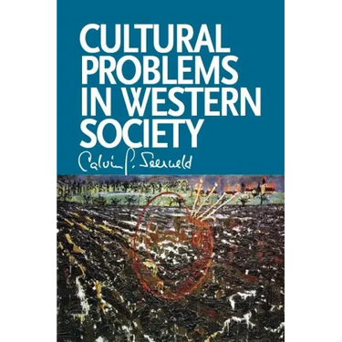 Cultural Problems in Western Society: Sundry Writings and Occasional Lectures