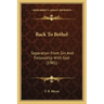 Back to Bethel: Separation from Sin and Fellowship with God (1901)