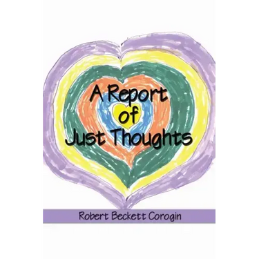 A Report of Just Thoughts