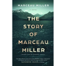 The Story of Marceau Miller