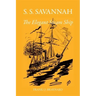 S. S. Savannah, the Elegant Steam Ship