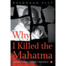 Why I Killed the Mahatma
