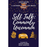 Self-Talk: Commonly Uncommon