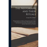 The Nestorians and Their Rituals: With the Narrative of a Mission to Mesopotamia and Coordistan in 1842-1844, and of a Late Visit to Those Countries i