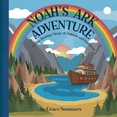 Noah's Ark Adventure: A Bible Bedtime Story of Animals and Rainbows