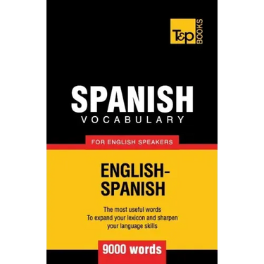 Spanish vocabulary for English speakers - 9000 words