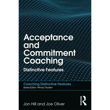 Acceptance and Commitment Coaching: Distinctive Features