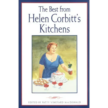 The Best from Helen Corbitt's Kitchens