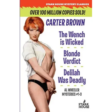 The Wench is Wicked/Blonde Verdict/Delilah Was Deadly